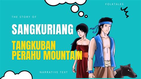 The Story of Sangkuriang Reveals Timeless Lessons about Love, Ambition, and Sacrifice!